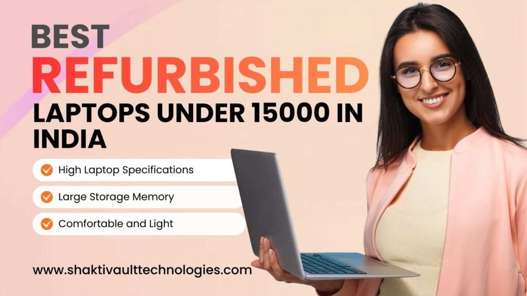 Best Refurbished Laptops Under 15000 in India