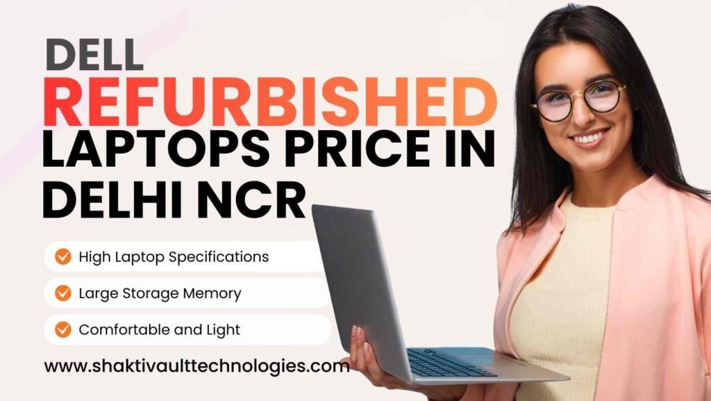 Best Dell Refurbished Laptops Price in Delhi NCR