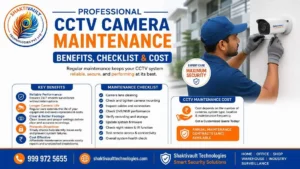 Professional CCTV Camera Maintenance Benefits, Checklist & Cost